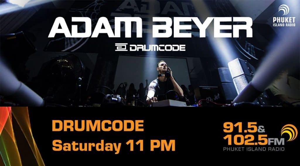Adam Beyer - Drumcode on Phuket Radio