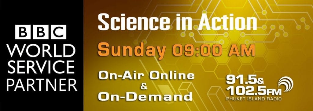 BBC Science in Action – Phuket Island Radio