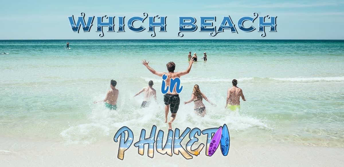 Which beach Phuket